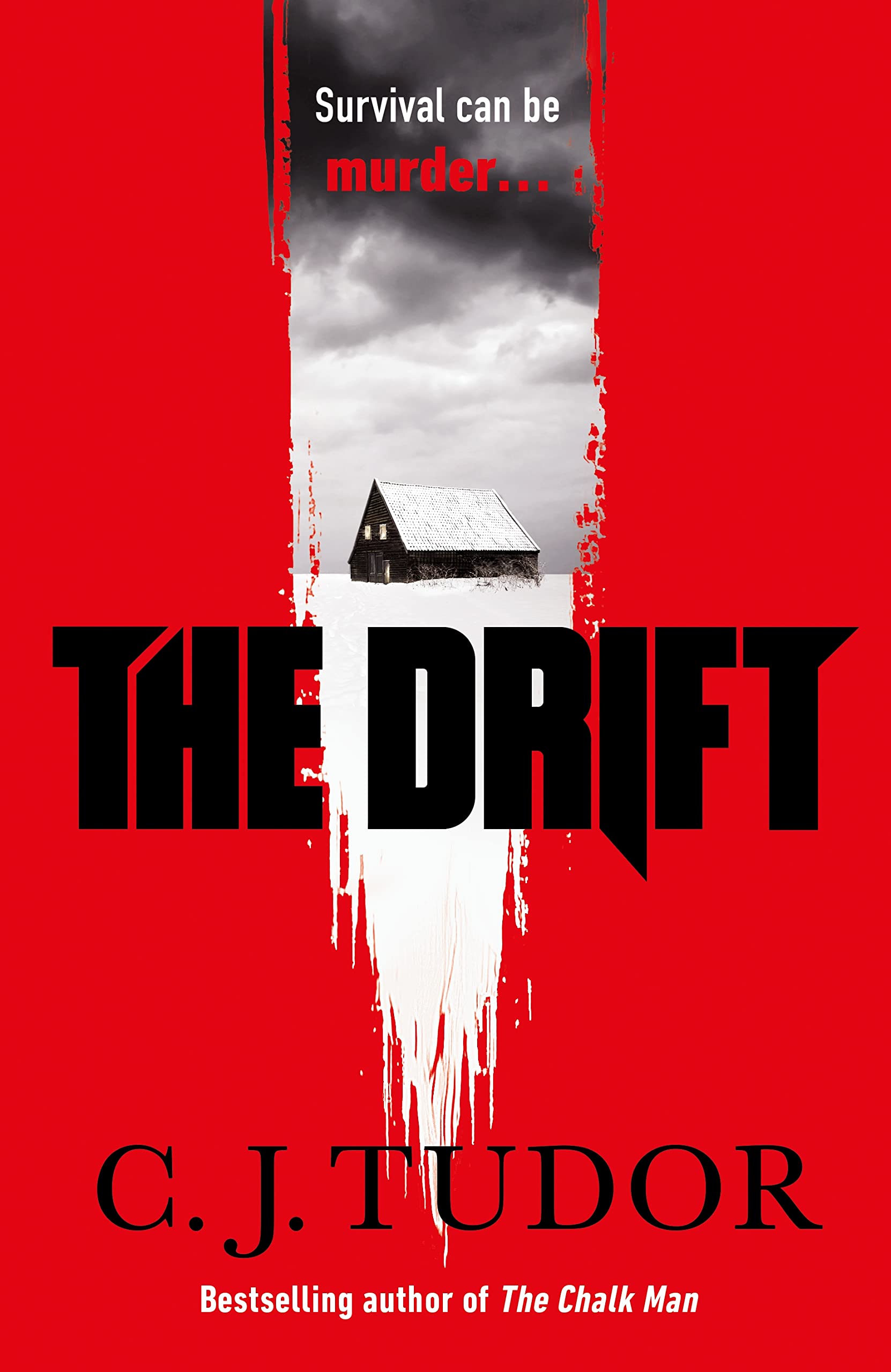 The Drift: The spine-chilling ‘Waterstones Thriller of The Month’ from the author of The Burning Girls