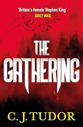 The Gathering: from the Sunday Times bestselling author of The Chalk Man and The Burning Girls