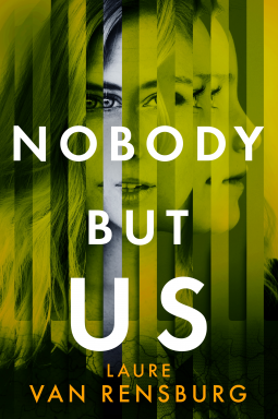 Nobody But Us: A sharp, dark and twisty debut thriller from an electrifying new voice