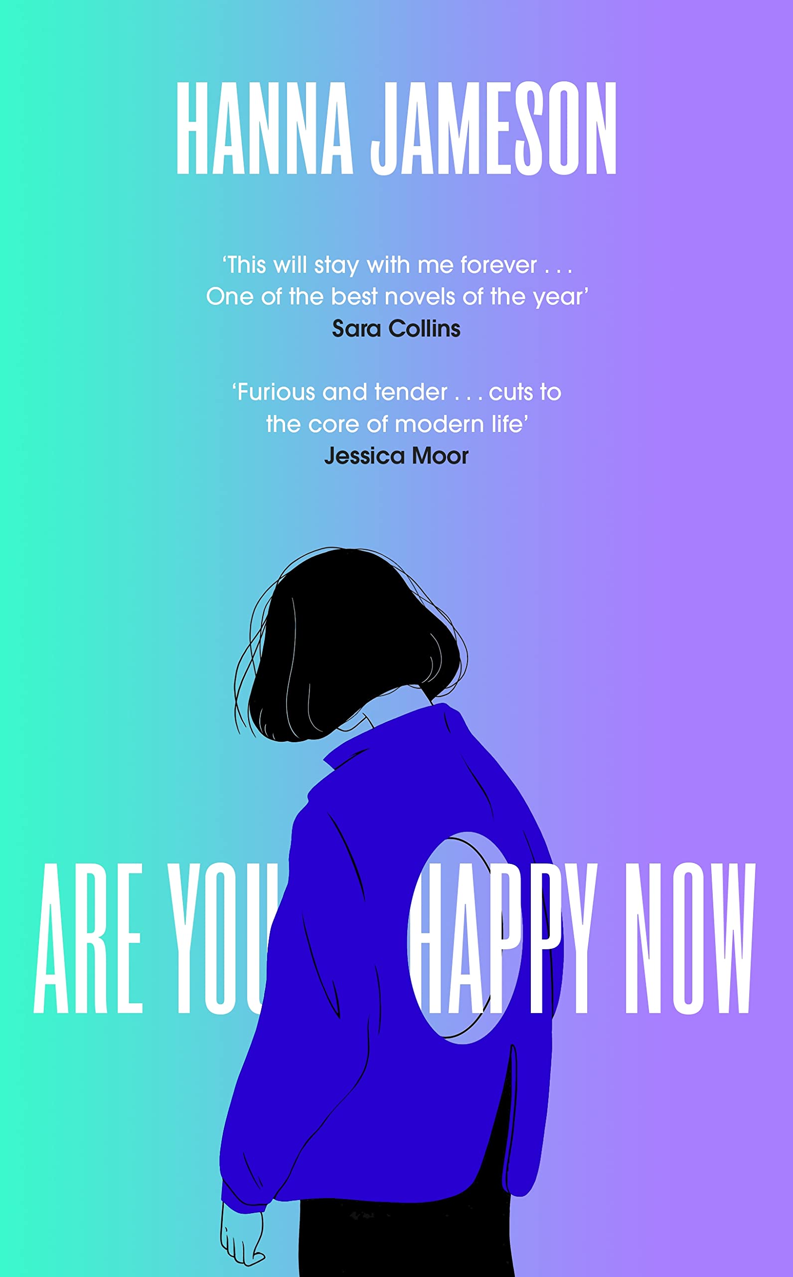 Are You Happy Now: 'One of the best novels of 2023' Sara Collins
