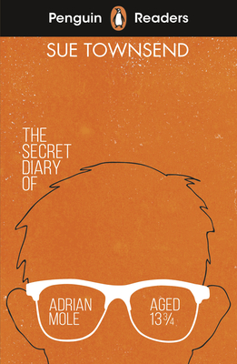 Penguin Readers Level 3: The Secret Diary of Adrian Mole Aged 13 ¾ (ELT Graded Reader): Abridged Edition