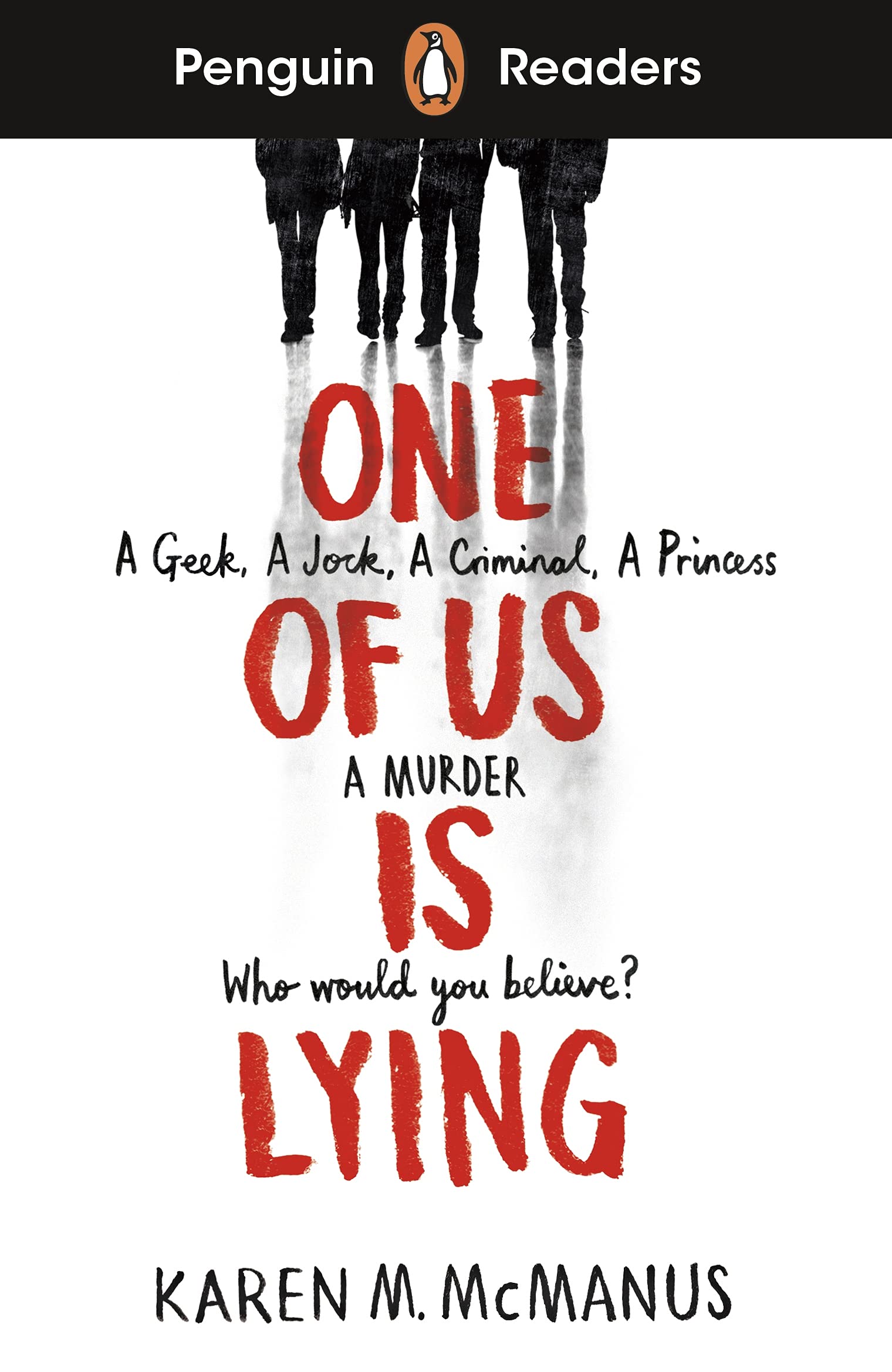 Penguin Readers Level 6: One Of Us Is Lying (ELT Graded Reader): Book with audio and digital version