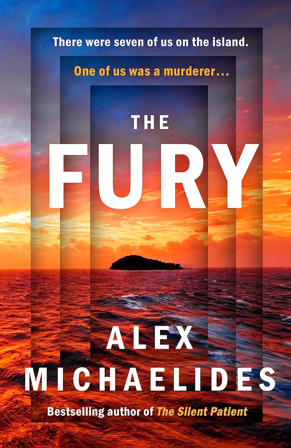The Fury: The instant Sunday Times and New York Times bestseller from the author of The Silent Patient