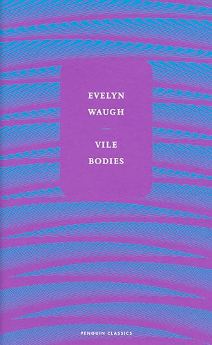 Vile Bodies