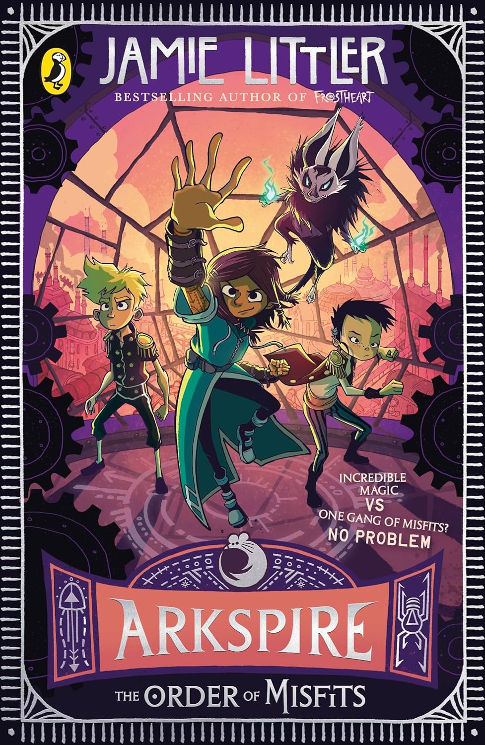 Arkspire 2: The Order of Misfits: An epic illustrated adventure from the bestselling author of Frostheart