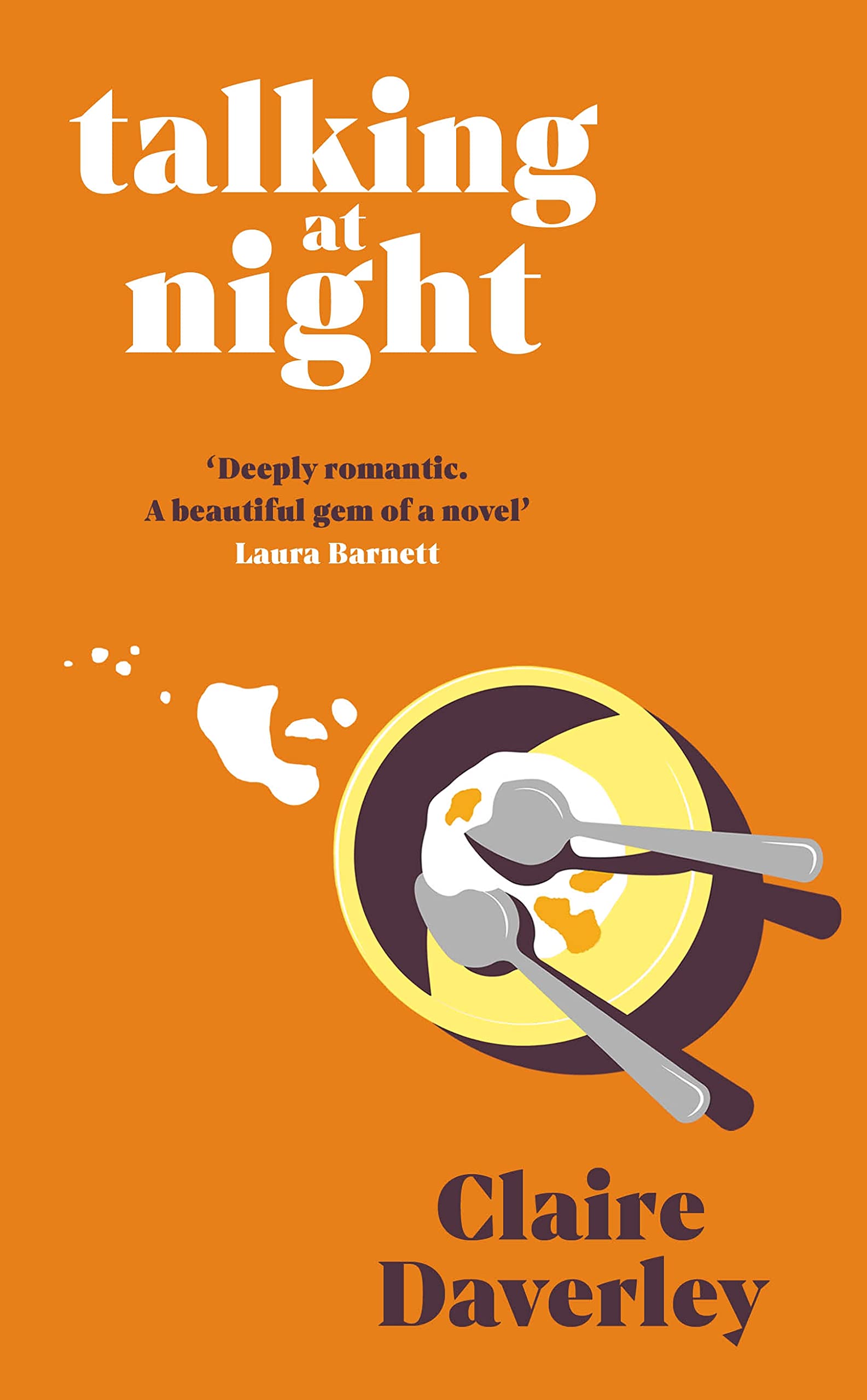 Talking at Night: The perfect read for fans of One Day and Normal People