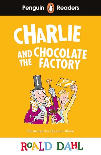 Penguin Readers Level 3: Roald Dahl Charlie and the Chocolate Factory (ELT Graded Reader) (Penguin Readers Roald Dahl)