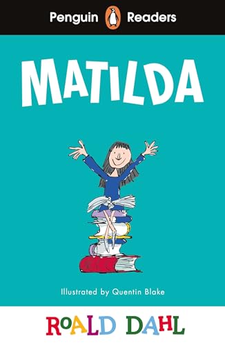 Penguin Readers Level 4: Roald Dahl Matilda (ELT Graded Reader) (Penguin Readers Roald Dahl)