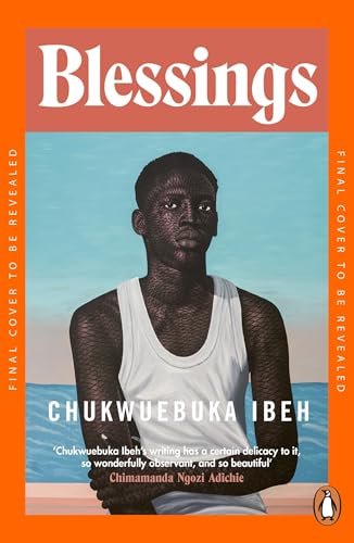 Blessings: ‘A sublime coming-of-age tale’ Guardian