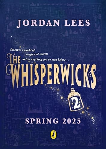The Whisperwicks: The Impossible Trials of Benjamiah Creek (The Whisperwicks, 2)