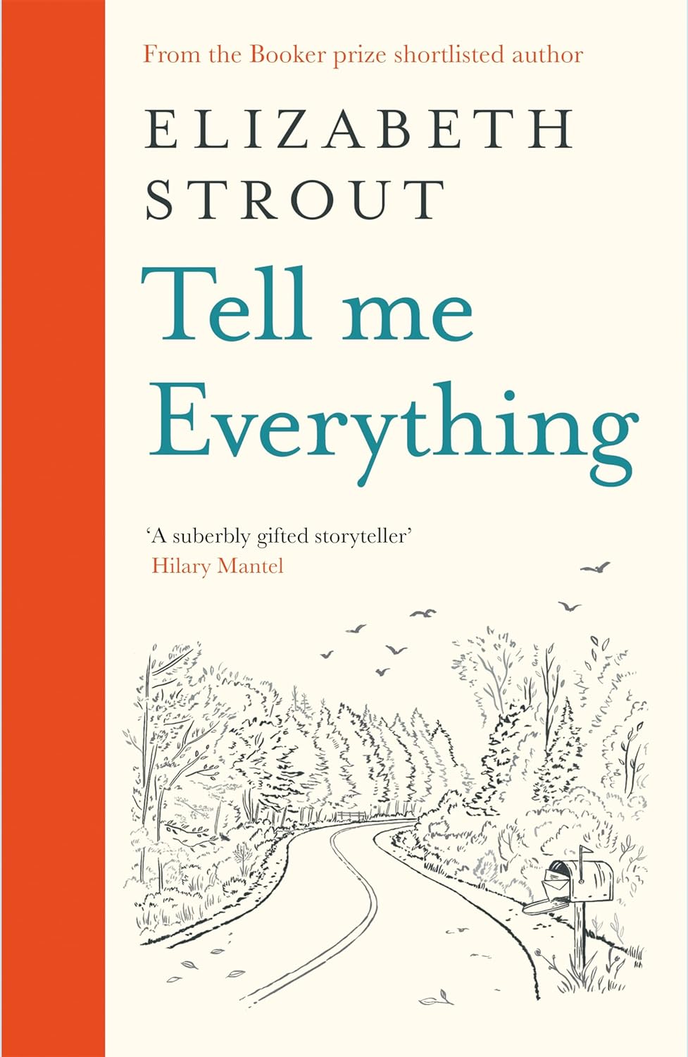 Tell Me Everything: From the Booker-shortlisted author (Lucy Barton, 5)