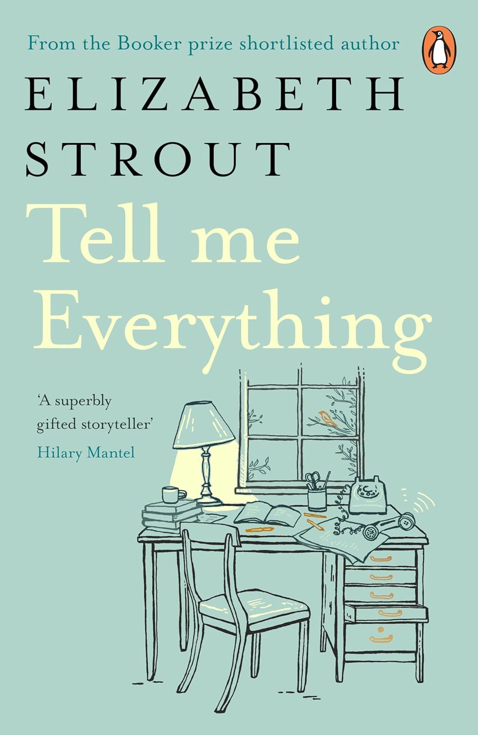 Tell Me Everything: Shortlisted for the Women’s Prize for Fiction 2025