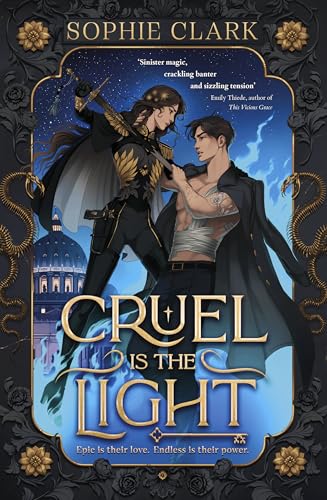 Cruel is the Light: THE INSTANT NUMBER ONE BESTSELLER, AN EPIC AND SIZZINGLY ROMANTASY (Cruel is the Light, 1)
