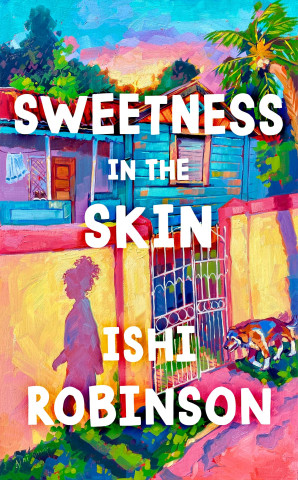 Sweetness in the Skin: Discover the new uplifting, coming of age novel that will capture your heart in 2024