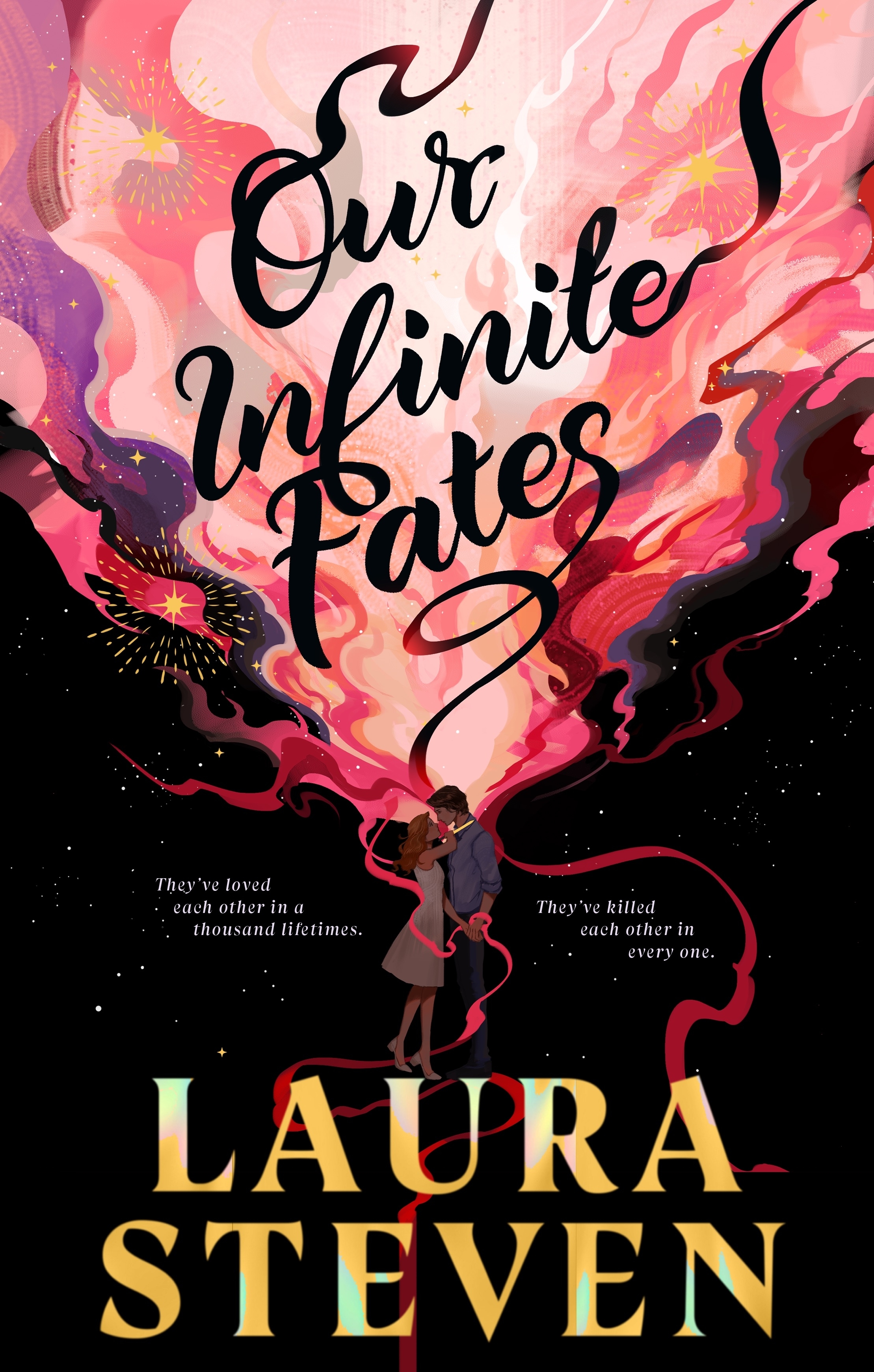 Our Infinite Fates: The #1 New York Times bestselling star-crossed lovers romance