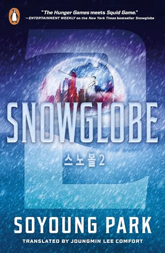 Snowglobe 2: The conclusion to the groundbreaking Korean YA thriller