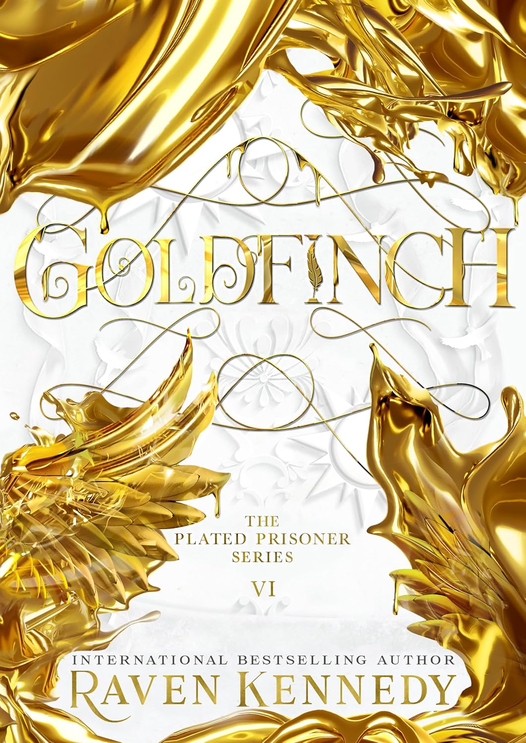 Goldfinch: The dark fantasy romance TikTok sensation that’s sold over a million copies (Plated Prisoner, 6) (The plated prisoner, 6)