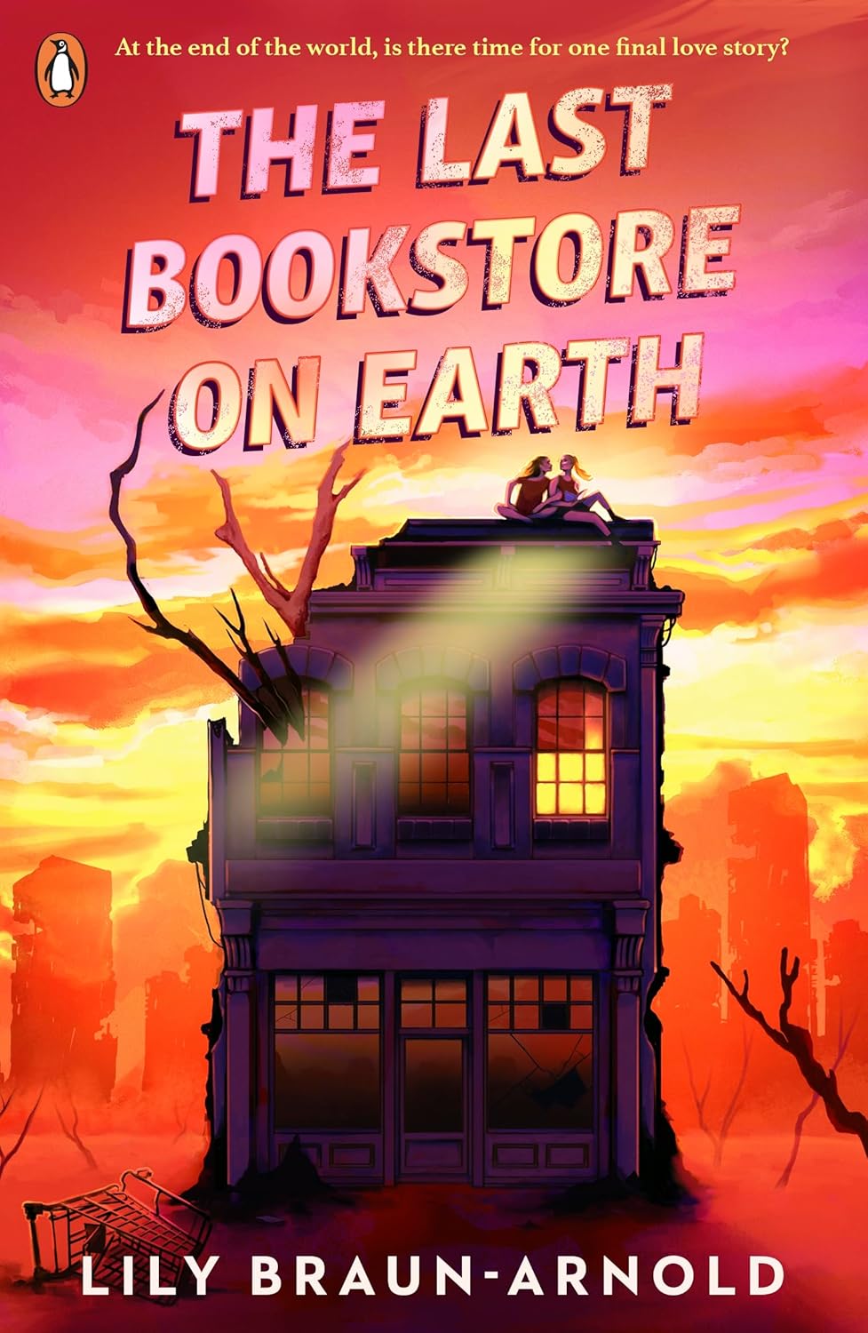 The Last Bookstore on Earth: The Instant New York Times Bestselling Tale of Queer Romance and Dystopian Survival