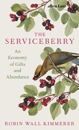 The Serviceberry: An Economy of Gifts and Abundance