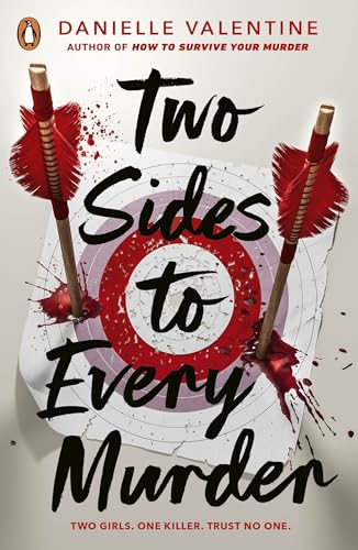 Two Sides to Every Murder: The New York Times bestselling YA thriller