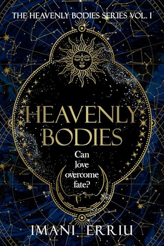 Heavenly Bodies: The first book in the gripping fantasy romance series, discover your next reading obsession