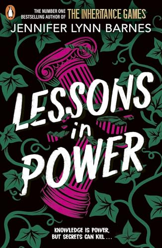 Lessons in Power: Book 2 in the gripping mystery thriller duology from the author of The Inheritance Games (The Fixer, 2)