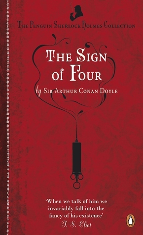 The Sign of Four: Arthur Conan Doyle (Penguin Sherlock Holmes Collection)