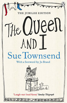 The Queen and I: With a Foreword by Jo Brand