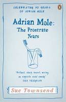 Adrian Mole: The Prostrate Years (Adrian Mole, 8, Band 8)