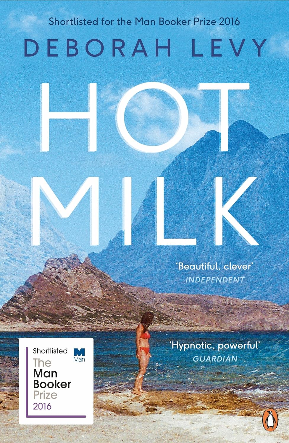 Hot Milk: Deborah Levy