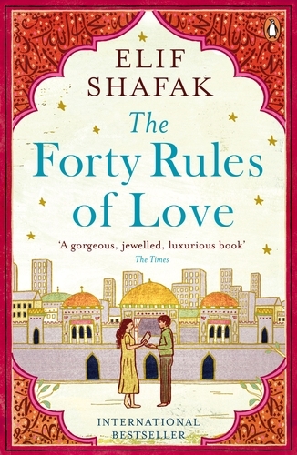 The Forty Rules of Love: The magical tale of love and self-discovery from the bestselling author of The Island of Missing Trees
