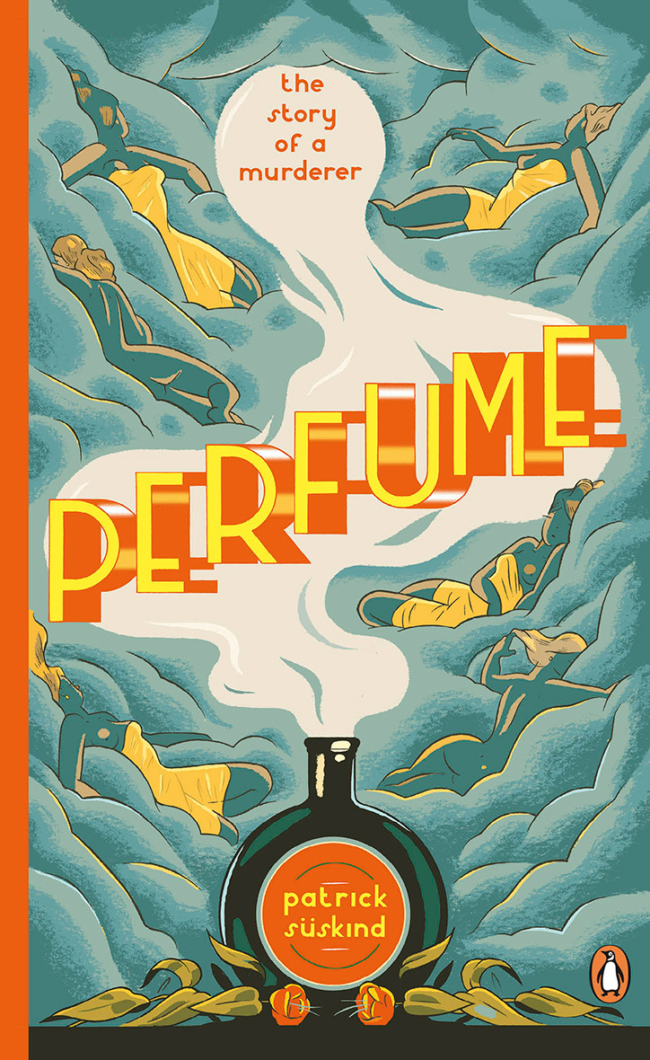 Perfume: The Story of a Murderer (Penguin Essentials, 44)