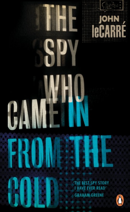 The Spy Who Came in from the Cold: John le Carré (Penguin Essentials, 61)
