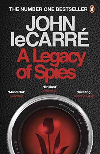 A Legacy of Spies: Winner of the Deutscher Krimi-Preis; International 2018