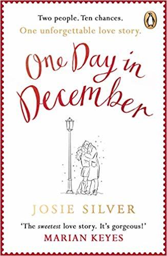 One Day in December: The uplifting, feel-good, Sunday Times bestselling Christmas romance you need this festive season