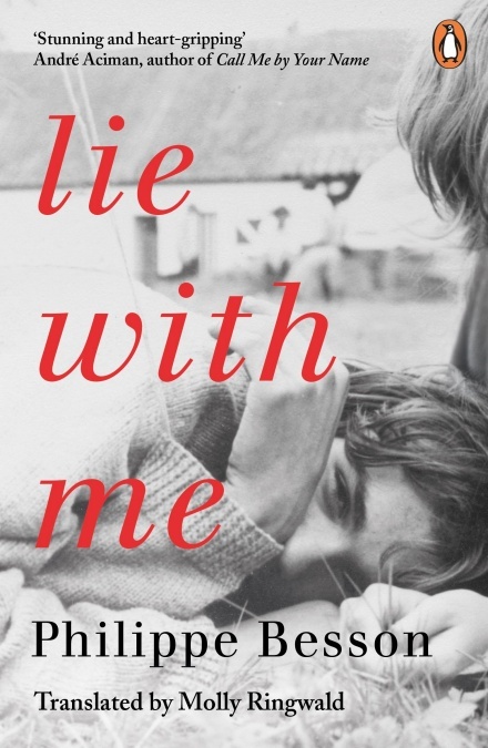 Lie With Me: 'Stunning and heart-gripping' André Aciman