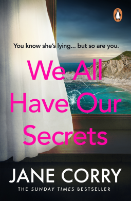 We All Have Our Secrets: A twisty, page-turning summer drama