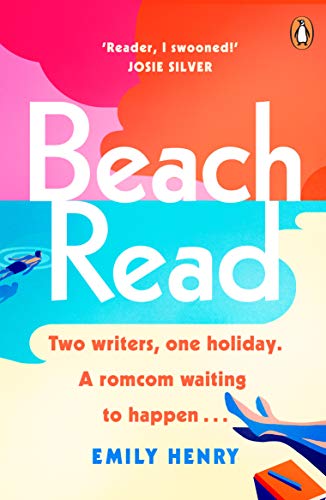 Beach Read: The feel-good rom com to add to the top of your summer reading list from the Sunday Times bestselling romance author