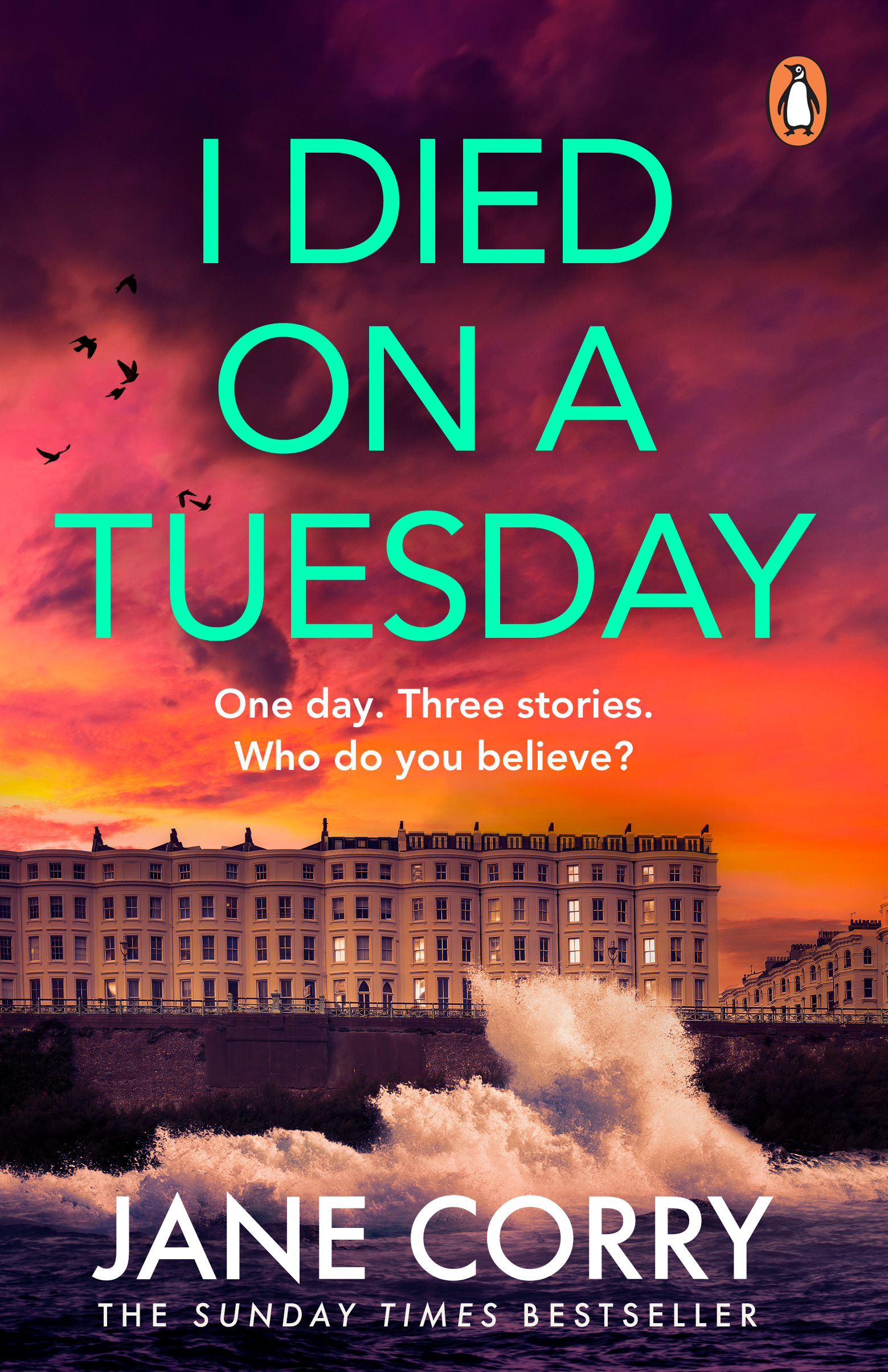 I Died on a Tuesday: The gripping new thriller from the Sunday Times bestselling author