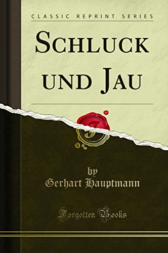 Schluck Und Jau (Classic Reprint)