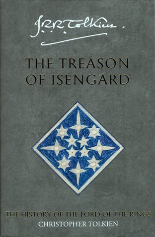 The Treason of Isengard (The History of Middle-earth)