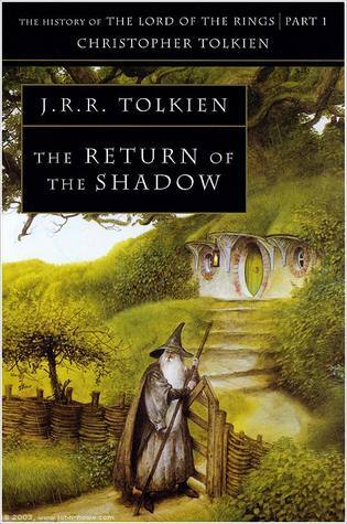 The Return of the Shadow: The History of Middle-Earth 6