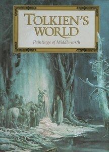 Tolkien’s World: Paintings of Middle-earth