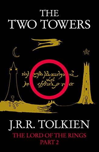 The Two Towers: J.R.R. Tolkien (The Lord of the Rings)
