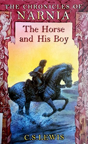 The Horse and His Boy (The Chronicles of Narnia Book 3)