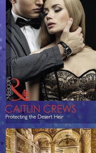 Protecting the Desert Heir (Scandalous Sheikh Brides, Band 1)