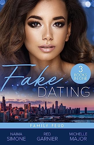 Fake Dating: Family Feud – 3 Books in 1: Blame It on the Billionaire (Blackout Billionaires) / Wrong Man, Right Kiss / Her Accidental Engagement