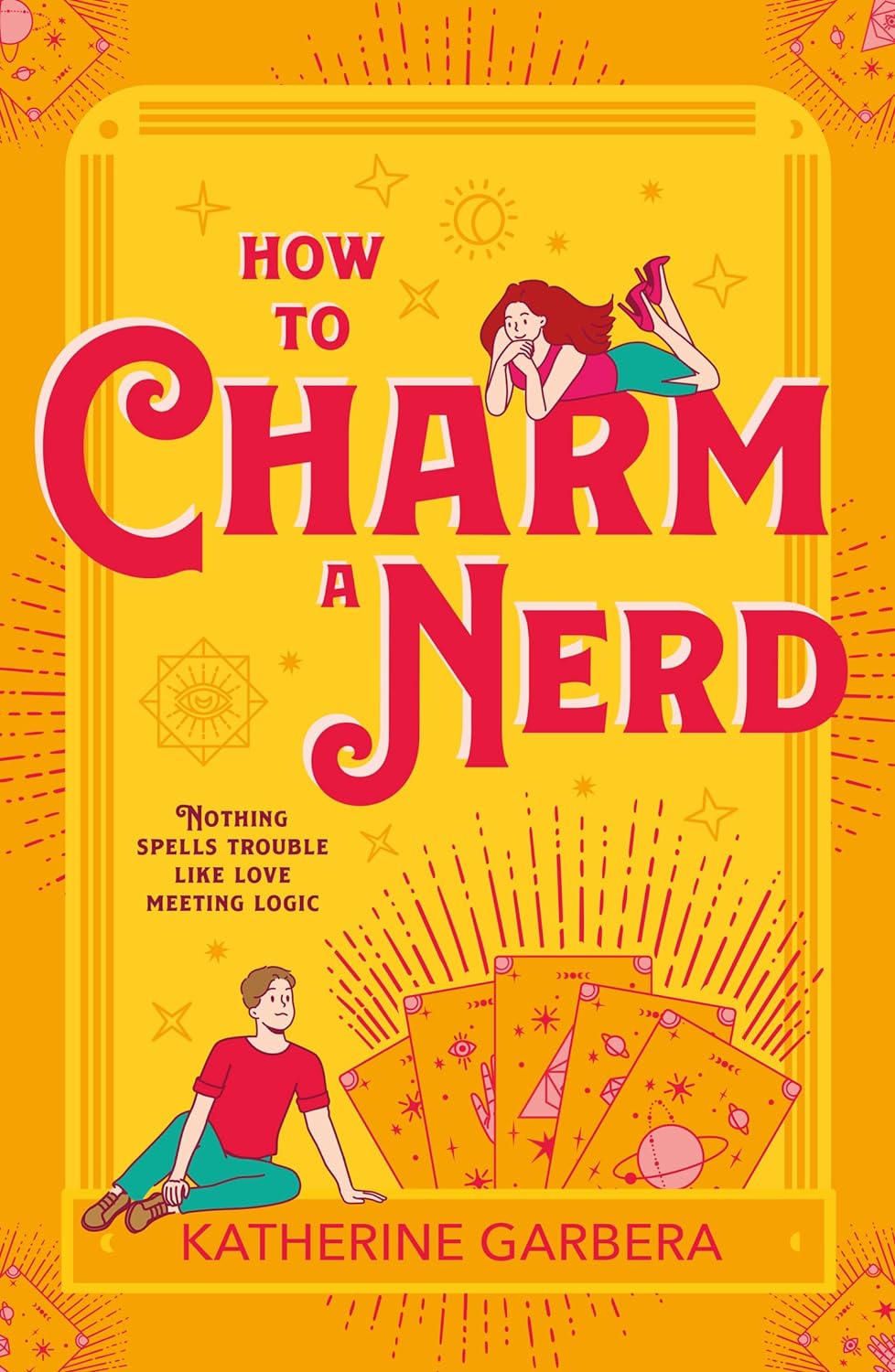 How To Charm A Nerd: Don’t miss this brand new, cosy witchy rom-com in 2024! Perfect for fans of opposites attract and found family romance (WiCKed Sisters)