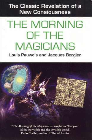 Morning of the Magicians (Mysteries of the Universe S.)