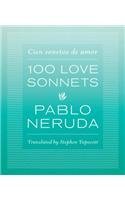 Neruda, P: One Hundred Love Sonnets: Cien Sonetos de Amor